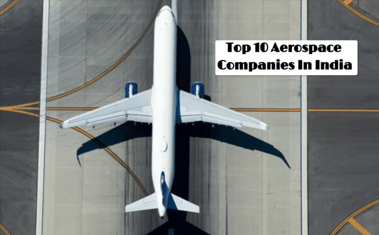 Top 10 Famous Aerospace Companies In India