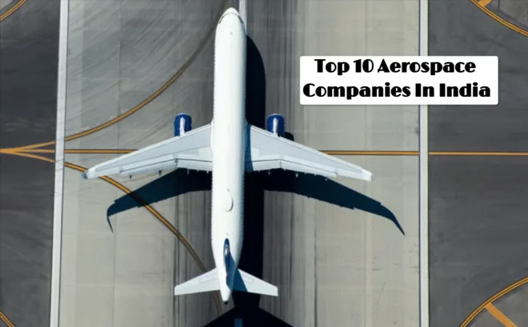 Top 10 Famous Aerospace Companies In India