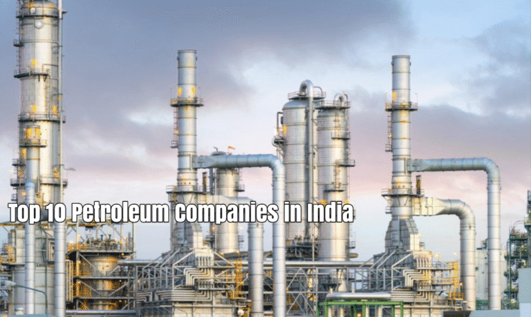 Top 10 Famous Petroleum Companies in India