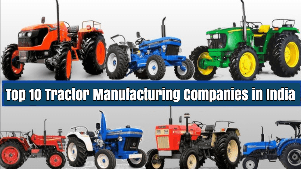 Top 10 Tractor Manufacturing Companies in India