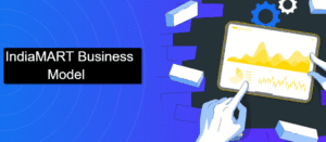 What is IndiaMART Business Model: How to IndiaMART Earn Profit?
